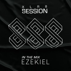 XLR8 Session #33-  Ezekiel