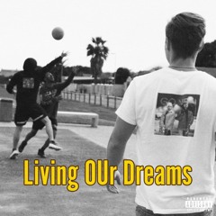 Living OUr Dreams (LOUD) by Patrick VDV ft. Riyago