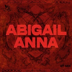 QT MIXES - ABIGAIL ANNA