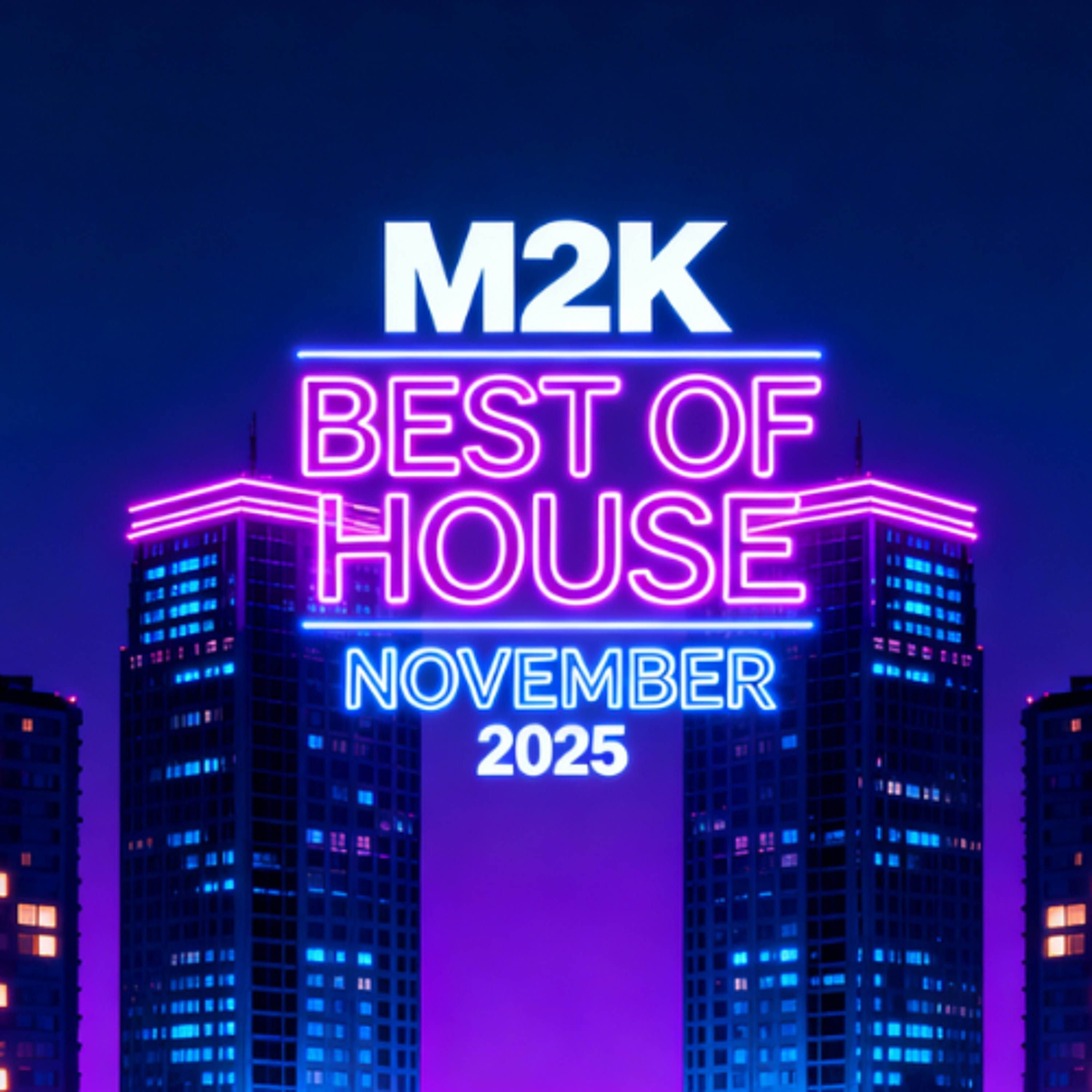 M2K - Best of House November 2025 (126 BPM) episode artwork