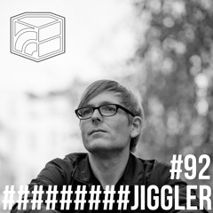 Jiggler - Jeden Tag ein Set Podcast 092