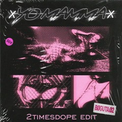 2timesdope - Little Mamma