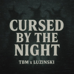 Cursed by the Night