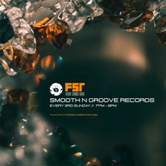 SMOOTH N GROOVE RECORDS - #118 - [Recorded live on Future Sounds Radio] - 20th September 2020