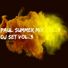 Paul Summer Mix Vol.3