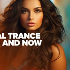 VOCAL TRANCE THEN AND NOW 2023