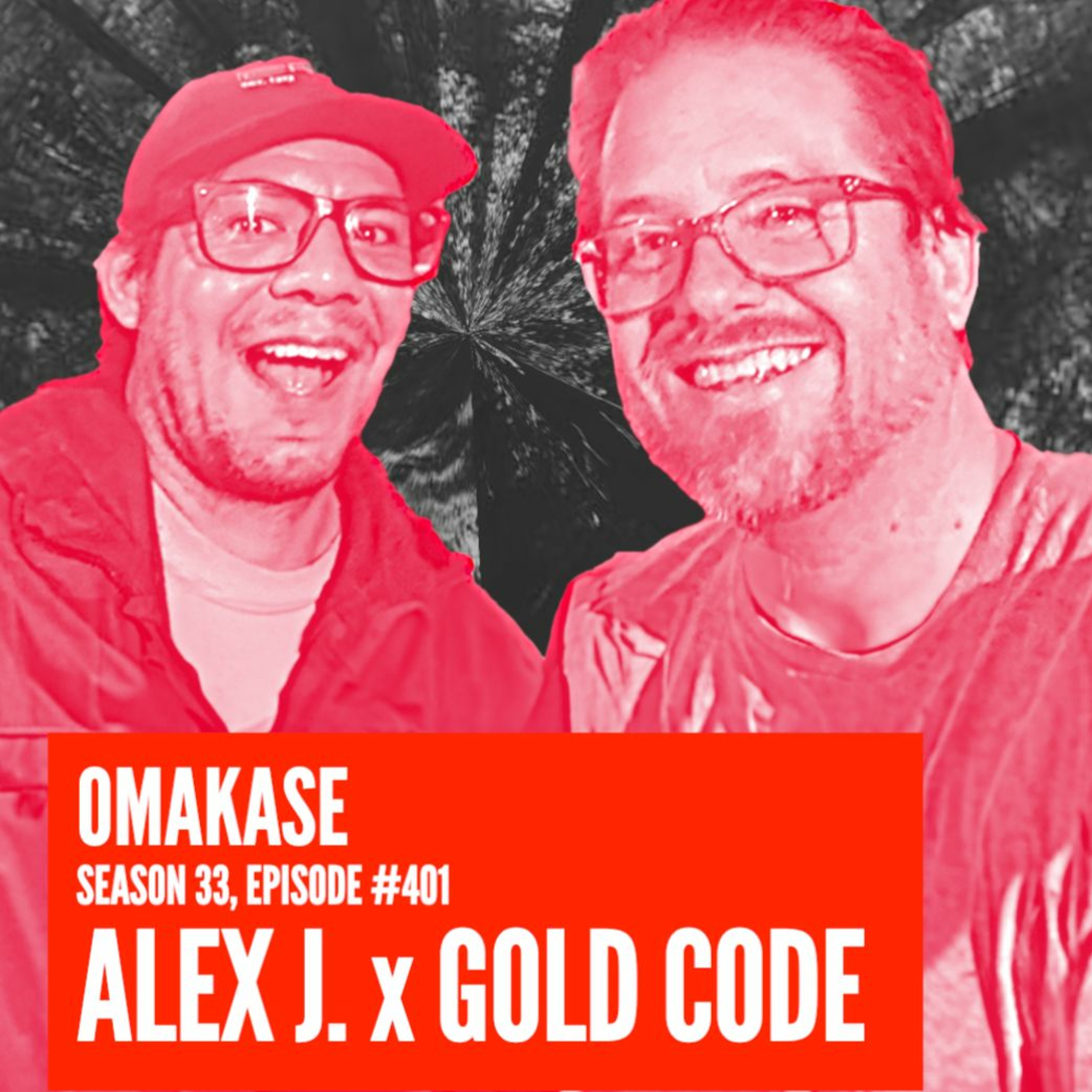 OMAKASE 401b, ALEX J. x GOLD CODE episode artwork