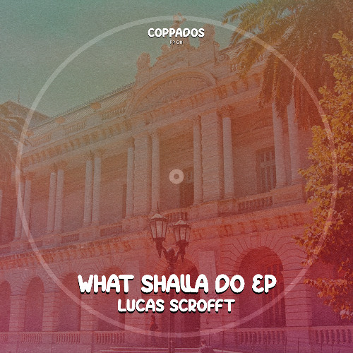 Lucas Scrofft - Drinking A Dram (Original Mix)