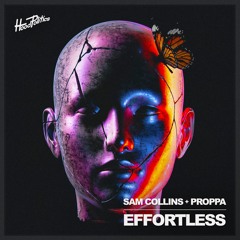 Sam Collins + Proppa - Effortless [HP263]