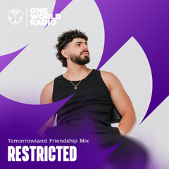 Tomorrowland Friendship Mix with Restricted - November, 2025