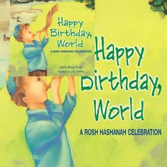 DOWNLOAD/PDF Happy Birthday, World: A Rosh Hashanah Celebration (Very First Board Books) Online