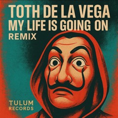 My Life Is Going On-Toth de la Vega - Nuketown