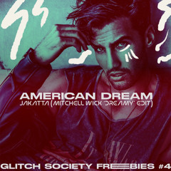 AMERICAN DREAM - Mitchell Wick 'Dreamy' Edit (FREE DOWNLOAD)
