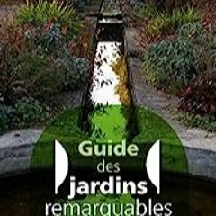 ⏳ TÉLÉCHARGER EPUB Guide des jardins remarquables en Ile-de-France Online