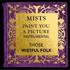 Instrumental: Mists (Paint You A Picture)