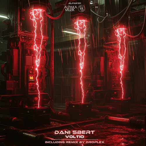 Dani Sbert - Voltio (Droplex Remix) **PREVIEW**