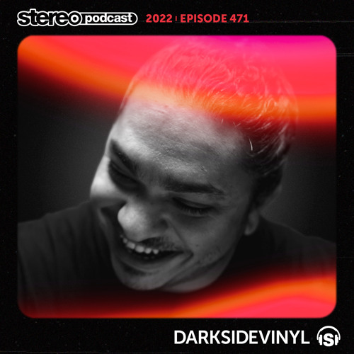 DARKSIDEVINYL | Stereo Productions Podcast 471