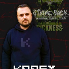 KONEY / STRIKE BACK SHOW ON TOXIC SICKNESS / FEBRUARY / 2025