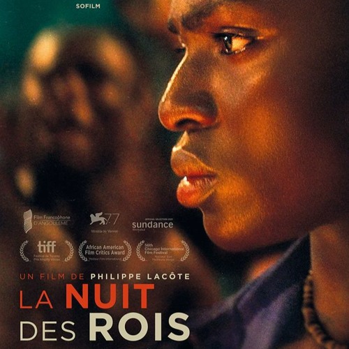 Philippe Lacôte : "La nuit des rois" un film qui pense la transmission dans l'Afrique contemporaine