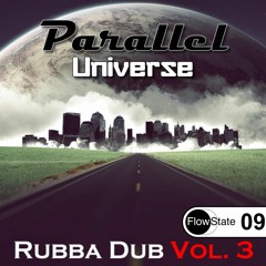 Parallel - Rubba Dub Vol. 3 - Parallel Universe [Melodic Dubstep] [FS09] [DJ Set]