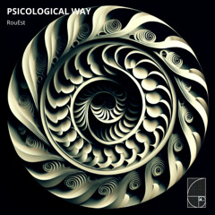RouEst - Psicological Way (Original Mix)