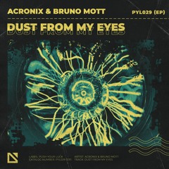 AcroniX & Bruno Motta - Dust From My Eyes | Recharge EP