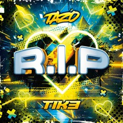 MC TAZO - DJ TIKE - R I P