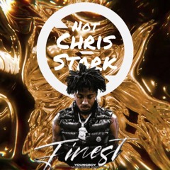 YoungBoy Never Broke Again - Finest (Not Chris Stark Remix) [Bass House]
