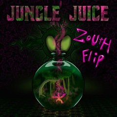 Ganja White Night X Liquid Stranger - Jungle Juice (ZOUTH FLIP)