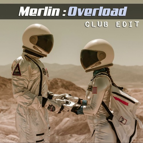 Overload (Club Edit)