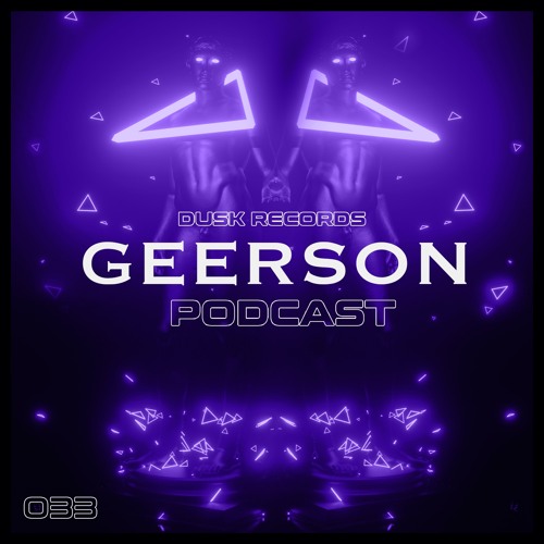 DUSKCAST 105 | GEERSON