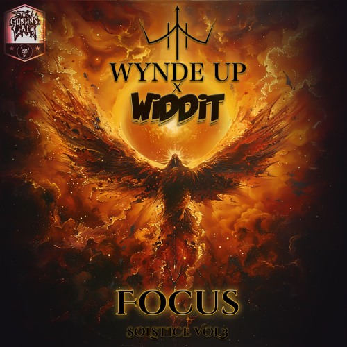 Widdit X Wynde Up - FOCUS