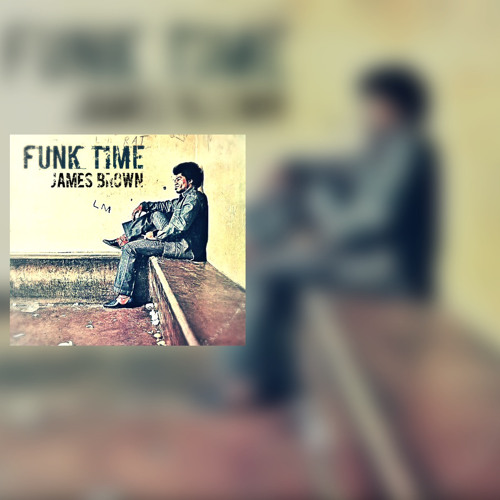 The James Brown Funk Time Podcast