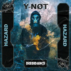 Y-NØT - Hazard (New Rave Order Remix) [DSD007]