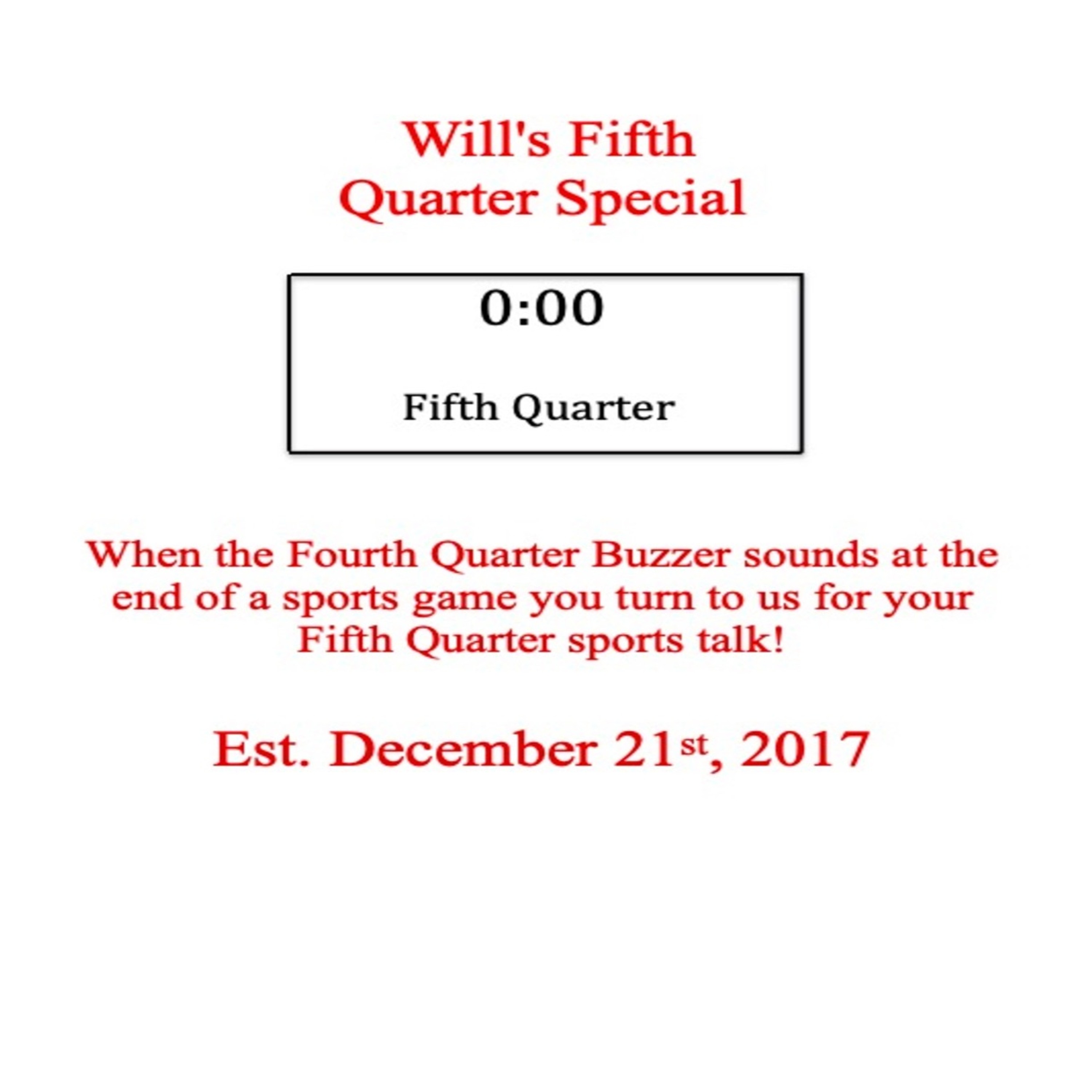 Will\'s Fifth Quarter Special