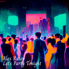 Let's Party Tonight