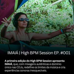 IMAIÁ | High BPM Session EP. #001 | 07/05/2025 | [HITECH]