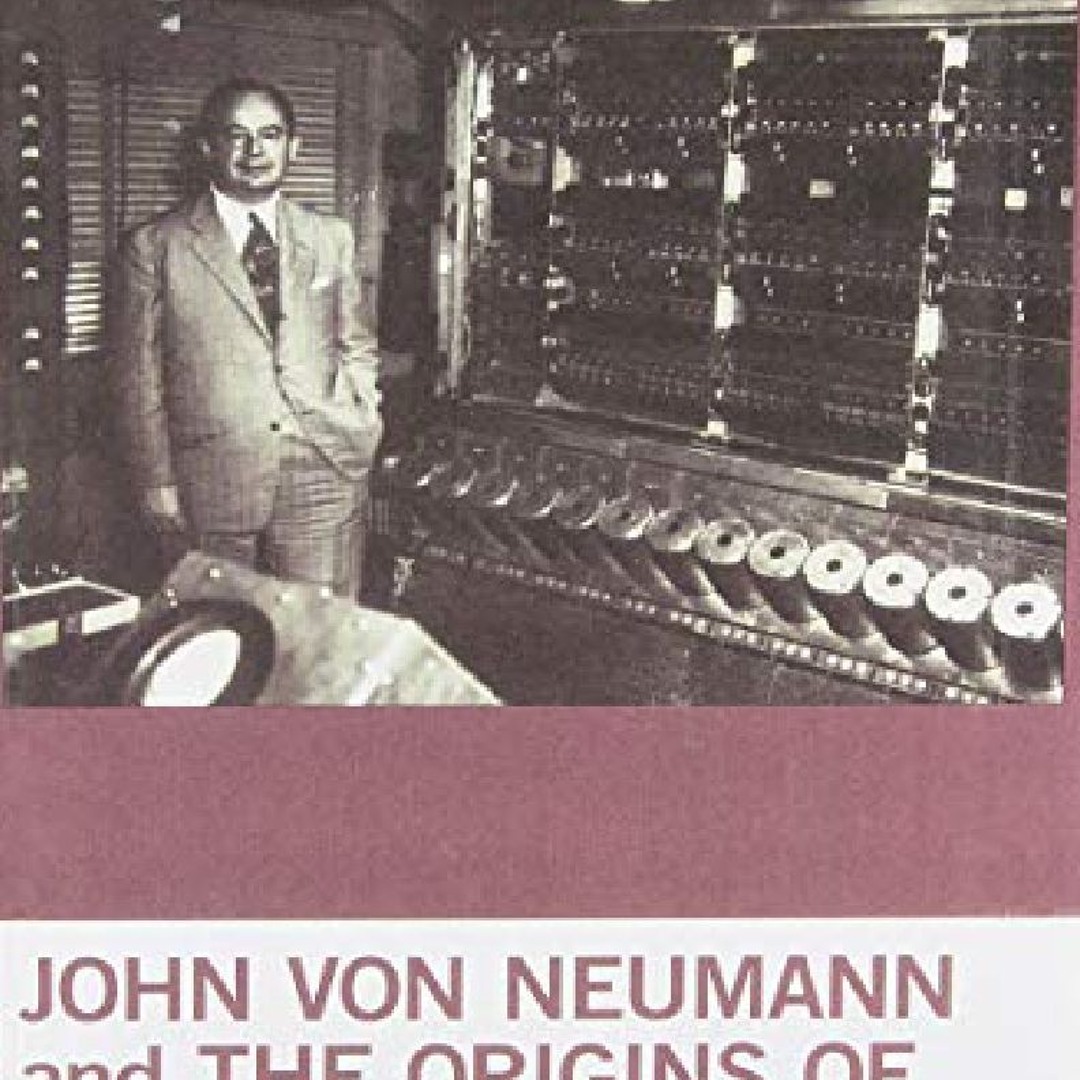 Stream [DOWNLOAD] PDF John von Neumann and the Origins of Modern ...