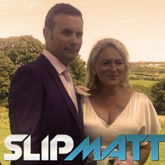 Slipmatt - Live @ Anna & Wayne's Wedding 28-08-2017