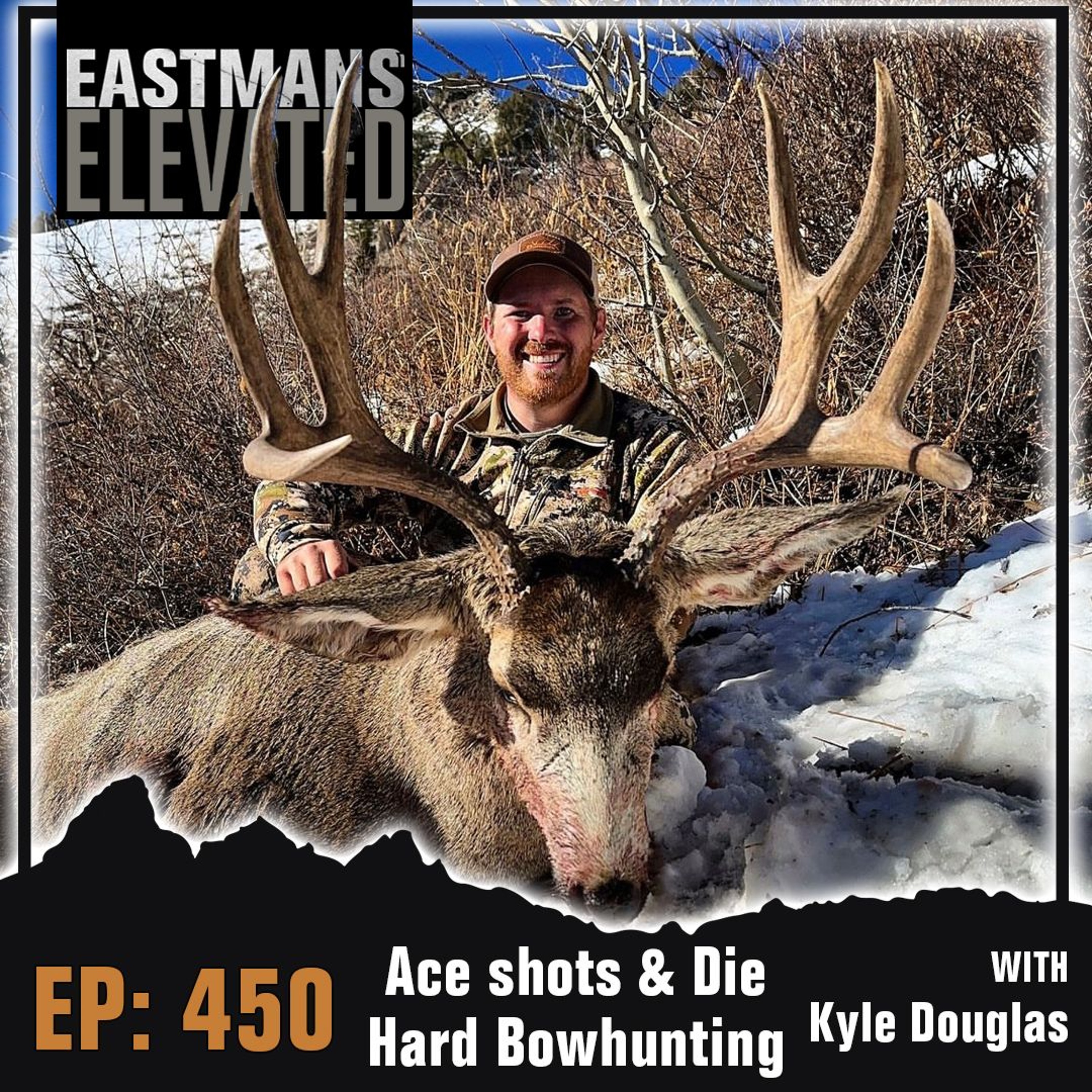 Episode 450: Ace shots And Die Hard Bowhunting With Kyle Douglas