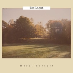 The Light - Merel Forrest (Original Song) | live & acoustic guitar version