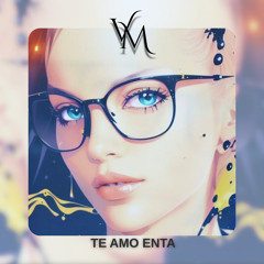 Te Amo Enta