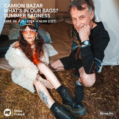Camion Bazar : What's in our bags? Summer sadness - 06 Juillet 2024