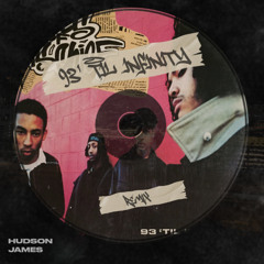 93 Til Infinity [HudsonJames Remix]