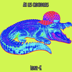 Ah Les Crocodeals - Toxic Twins (feat. stirex) (Lone-K Edit) (FREE DL)