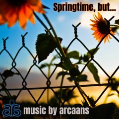 Springtime, but...