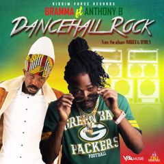 Dancehall Rock (feat. Anthony B)