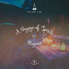 A Voyage of Spirits by Maguera ⚗ VOS 035
