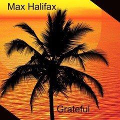 Max Halifax - Grateful
