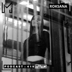 MWTG 419: Roksana